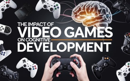 The Impact of Video Games on Cognitive Development