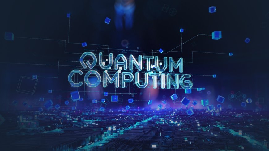 What is Quantum Computing and How Will it Change the World?