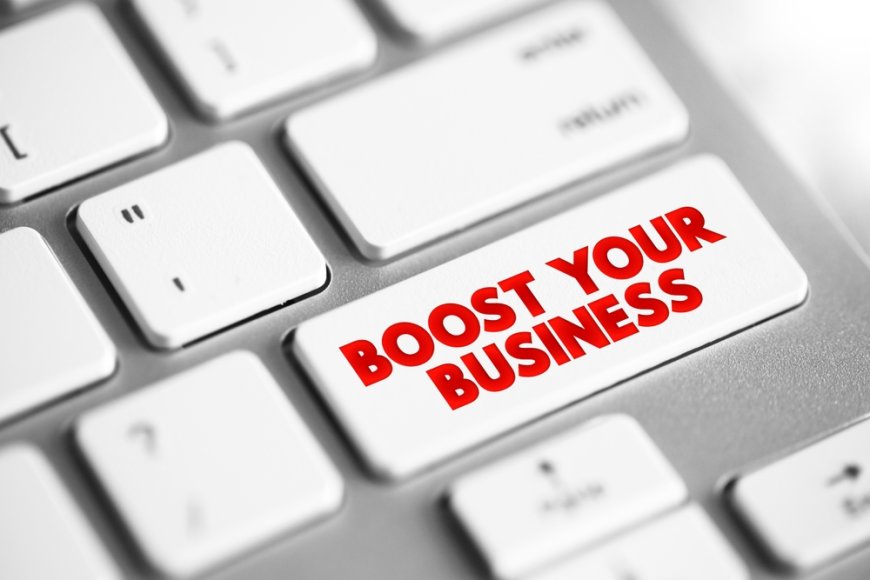 10 Surprising Ways to Boost Your Business with Minimal Effort